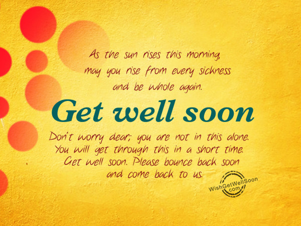 Get well soon,Dear