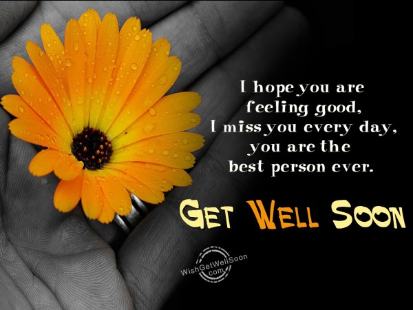 You will get well soon