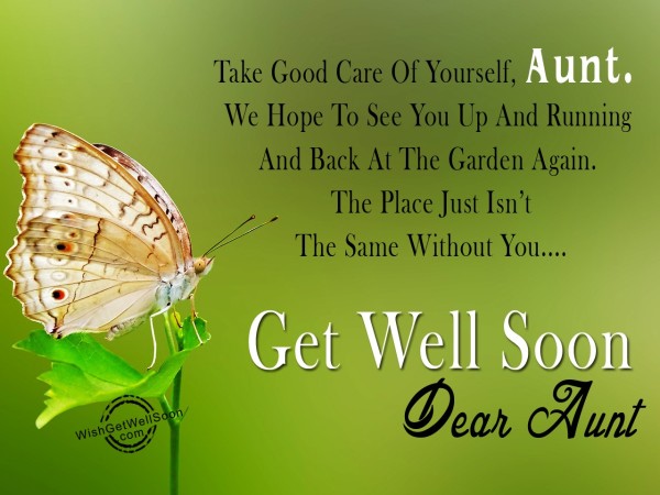 Take Good Care Of Yourself, Aunt - Get Well Soon
