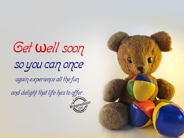 Get well soon so can at once