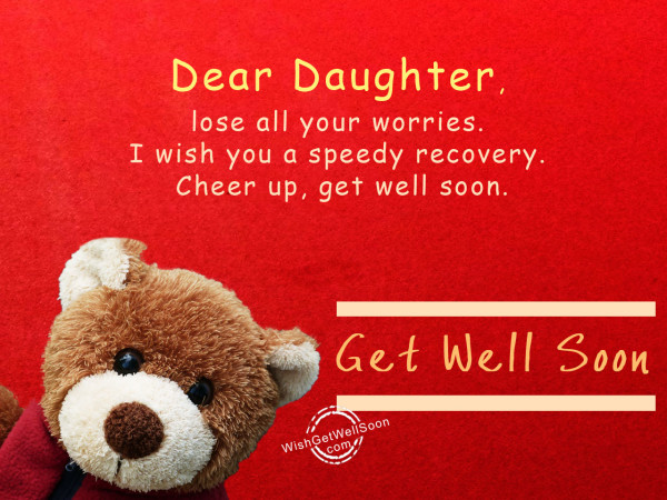 Dear Daughter lose all your worries