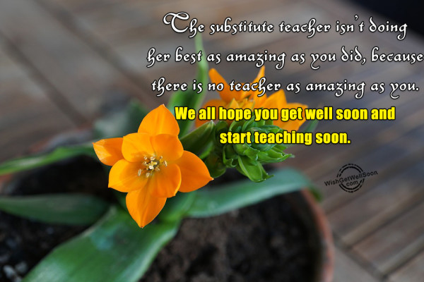We All Hope You get Well Soon And Start Teaching Soon-gws33