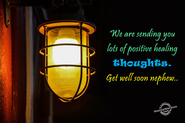 We Are Sending You Lots Of Positive Healing Thoughts-gws76
